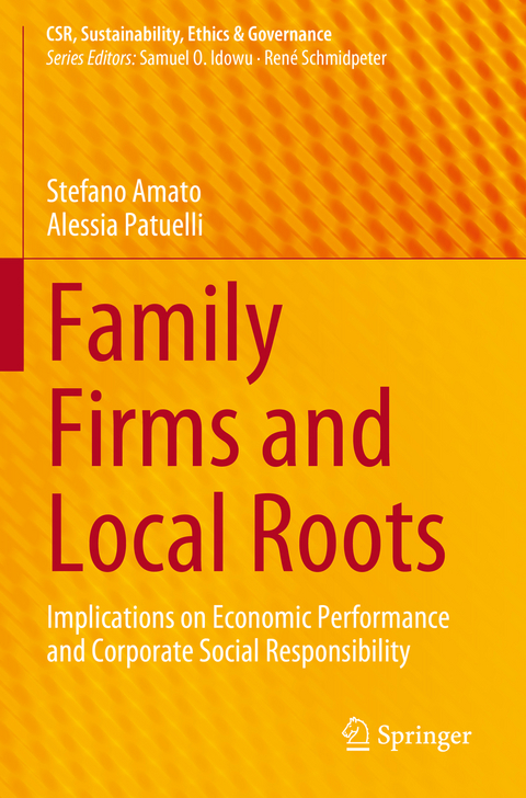 Family Firms and Local Roots - Stefano Amato, Alessia Patuelli