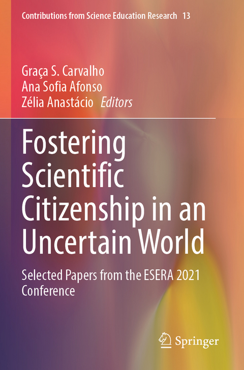 Fostering Scientific Citizenship in an Uncertain World - 