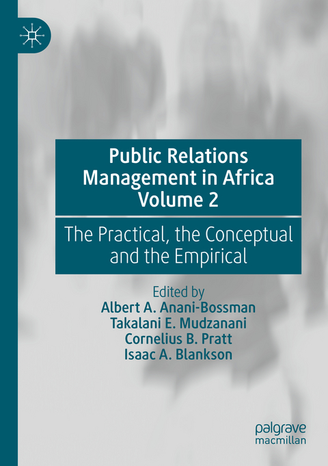 Public Relations Management in Africa Volume 2 - 