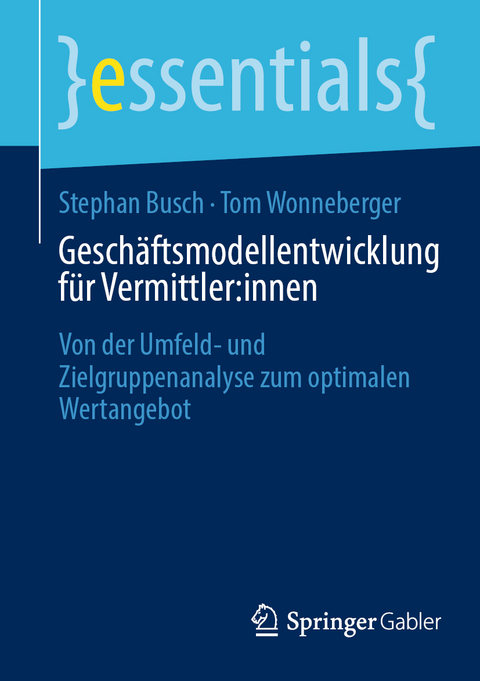 Geschäftsmodellentwicklung für Vermittler:innen - Stephan Busch, Tom Wonneberger