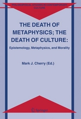 Death of Metaphysics; The Death of Culture - 