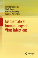 Mathematical Immunology of Virus Infections - Gennady Bocharov, Vitaly Volpert, Burkhard Ludewig, Andreas Meyerhans