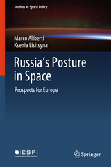 Russia's Posture in Space - Marco Aliberti, Ksenia Lisitsyna