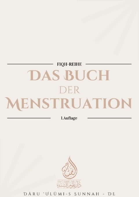 Das Buch der Menstruation - Daru Ulumi-s Sunnah DE