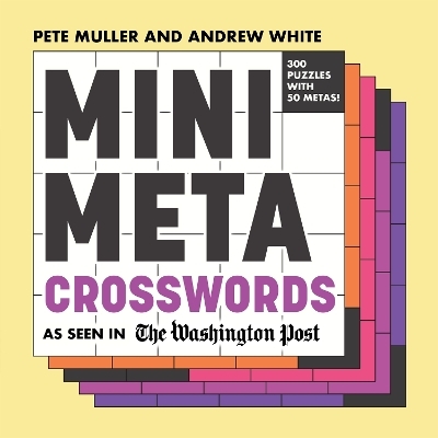 Mini Meta Crosswords - Pete Muller