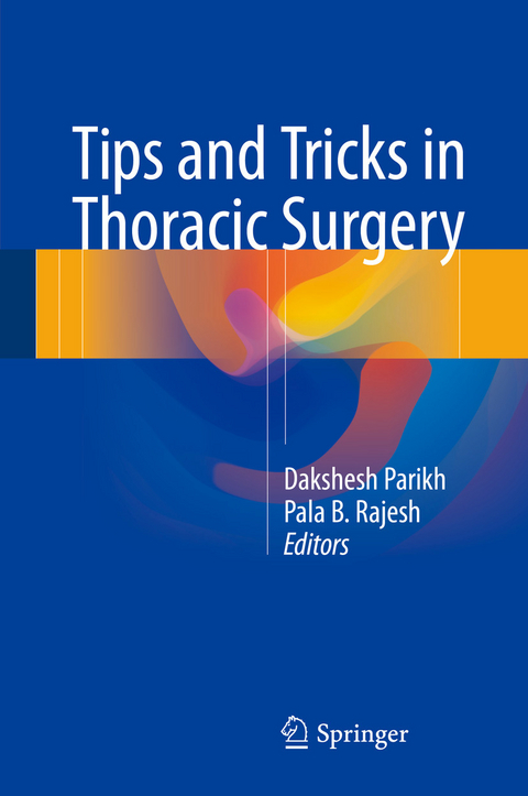 Tips and Tricks in Thoracic Surgery - 