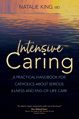 Intensive Caring - Natalie King MD