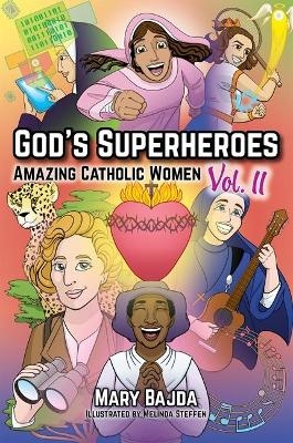 God's Superheroes - Mary Bajda