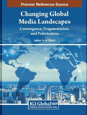 Changing Global Media Landscapes - 