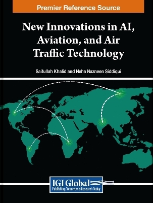 New Innovations in AI, Aviation, and Air Traffic Technology - 