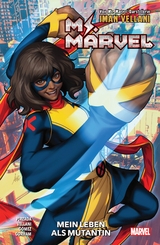 Ms. Marvel: Mein Leben als Mutantin - IMAN VELLANI, Adrian Alphona, Sabir Pirzada, Adam Gorham