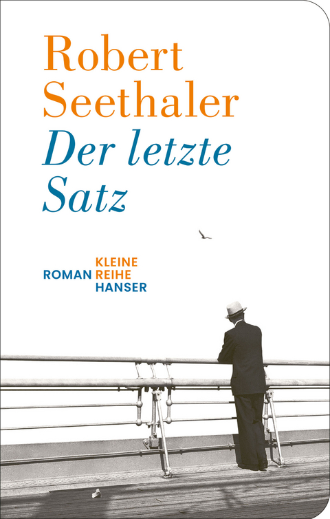 Der letzte Satz - Robert Seethaler