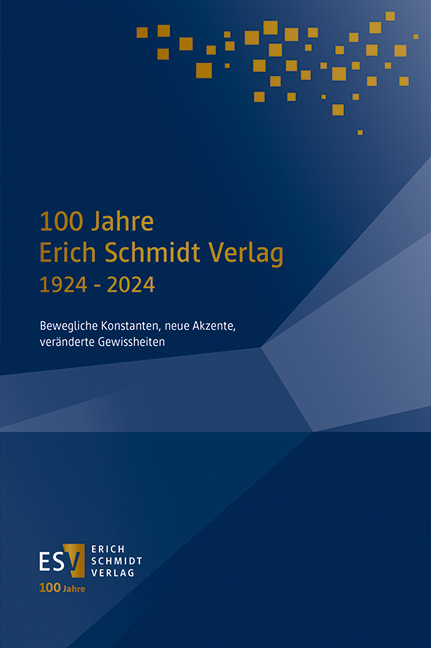 100 Jahre Erich Schmidt Verlag 1924 – 2024 - 