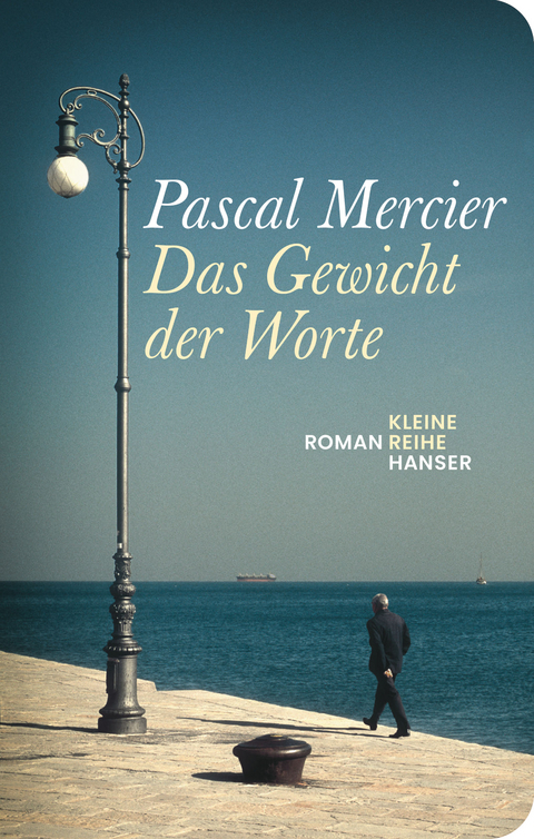 Das Gewicht der Worte - Pascal Mercier