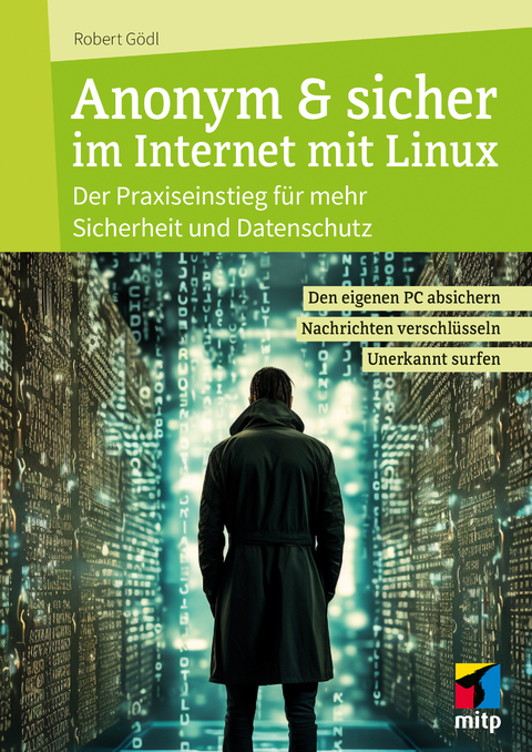 Sicher & anonym im Internet mit Linux - Robert Gödl