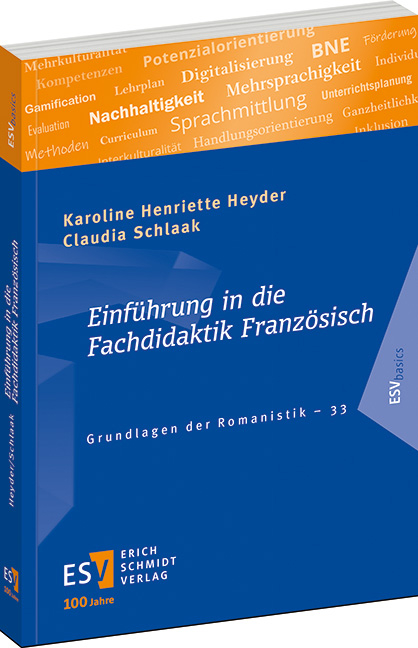 Einführung in die Fachdidaktik Französisch - Claudia Schlaak, Karoline Henriette Heyder