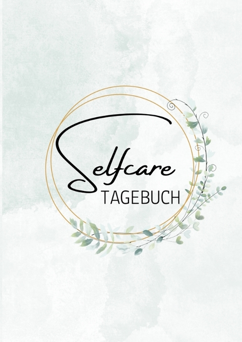 Selfcare Tagebuch - Steffi Lerchner