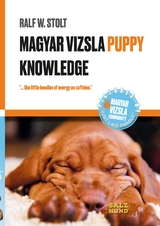 Magyar Vizsla PUPPIES Knowledge - Ralf W. Stolt