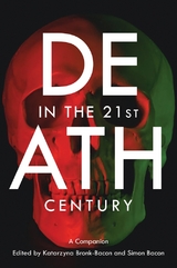 Death in the 21st Century - 