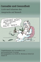 Cannabis und Gesundheit - Hermann Delbrück