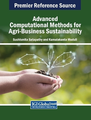 Advanced Computational Methods for Agri-Business Sustainability - 