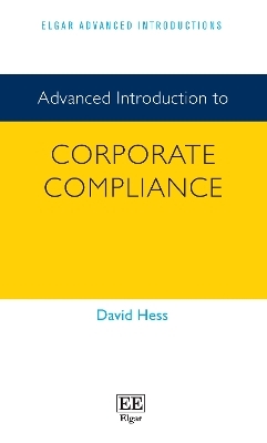 Advanced Introduction to Corporate Compliance - David Hess