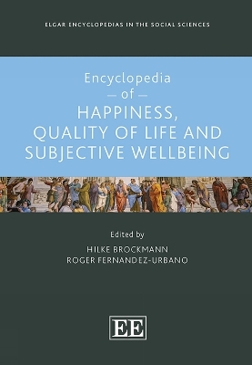 Encyclopedia of Happiness, Quality of Life and Subjective Wellbeing - 