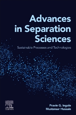Advances in Separation Sciences - 