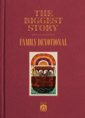 The Biggest Story Family Devotional - Crossway Publishers, Douglas Sean O'Donnell