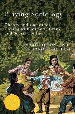 Playing Sociology - Martino Doni, Stefano Tomelleri