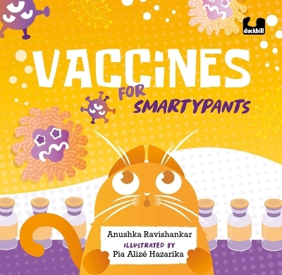 Vaccines for Smartpants - Anushka Ravishankar