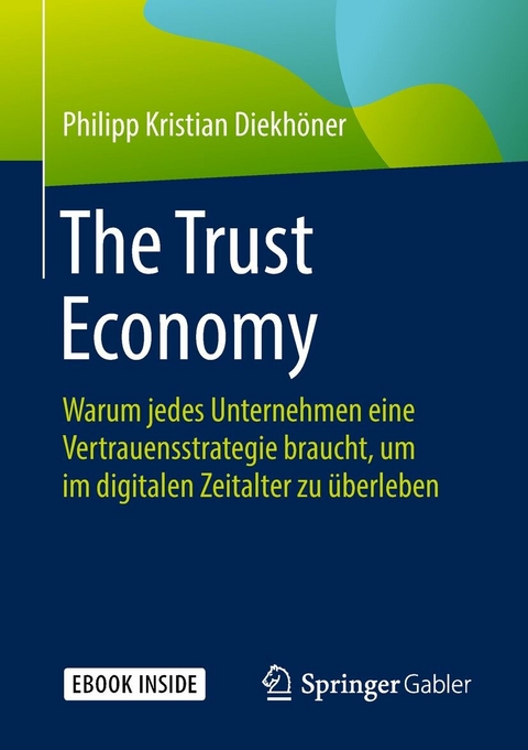 The Trust Economy - Philipp Kristian Diekhöner