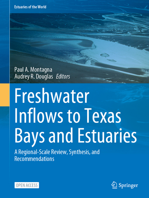 Freshwater Inflows to Texas Bays and Estuaries - 