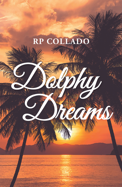 Dolphy Dreams - RP Collado