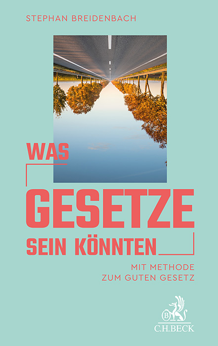 Was Gesetze sein könnten - Stephan Breidenbach