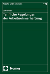 Tarifliche Regelungen der Arbeitnehmerhaftung - Daniel Wall