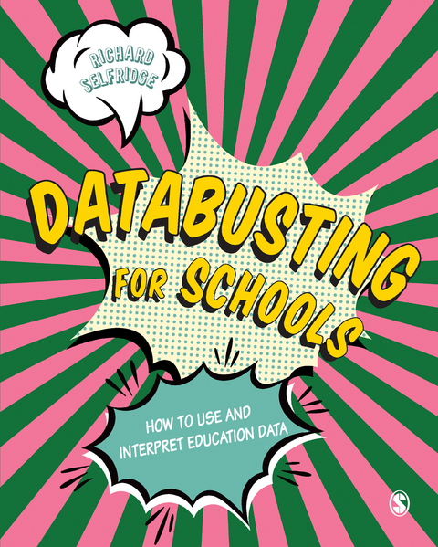 Databusting for Schools - Richard Selfridge