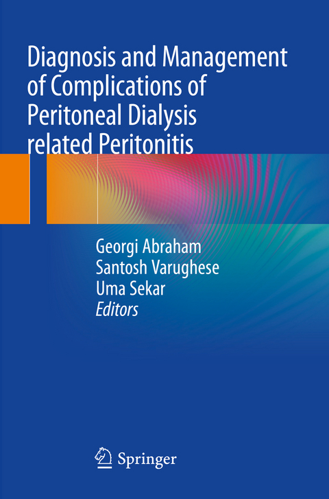 Diagnosis and Management  of Complications of  Peritoneal Dialysis related Peritonitis - 