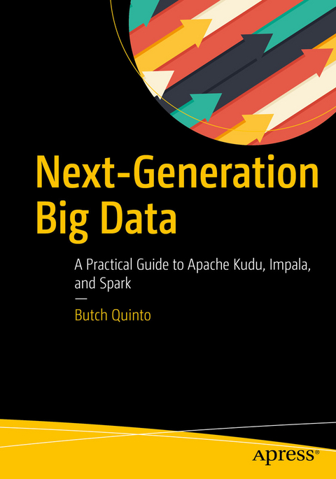 Next-Generation Big Data -  Butch Quinto