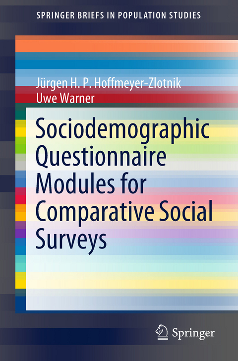 Sociodemographic Questionnaire Modules for Comparative Social Surveys - Jürgen H.P. Hoffmeyer-Zlotnik, Uwe Warner