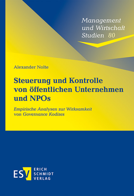 Steuerung und Kontrolle von öffentlichen Unternehmen und NPOs - Alexander Nolte