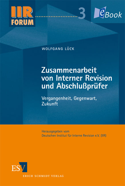 Zusammenarbeit von Interner Revision und Abschlußprüfer - Wolfgang Lück