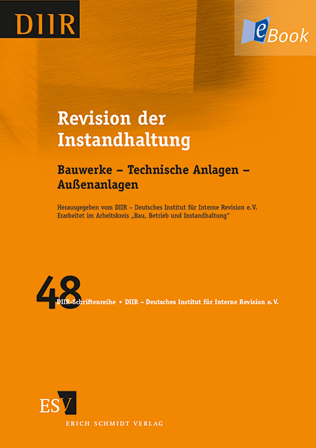 Revision der Instandhaltung - Betrieb und Instandhaltung" DIIR – Arbeitskreis "Bau