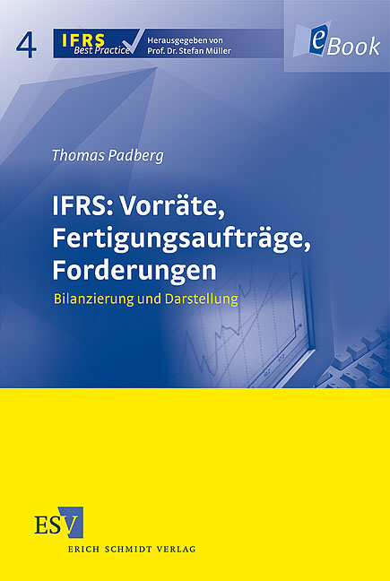 IFRS: Vorräte, Fertigungsaufträge, Forderungen - Thomas Padberg