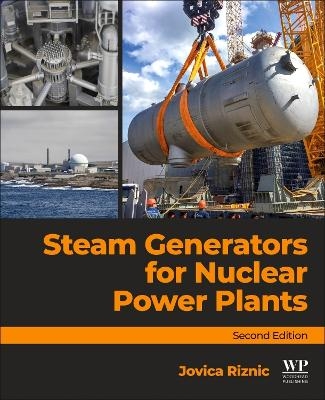 Steam Generators for Nuclear Power Plants - 