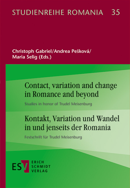 Contact, variation and change in Romance and beyond | - - Kontakt, Variation und Wandel in und jenseits der Romania - 