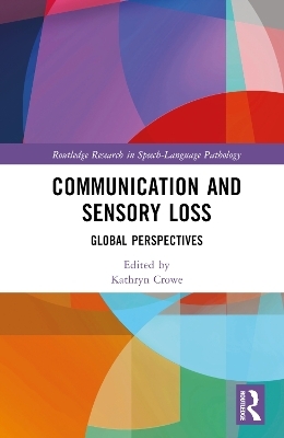 Communication and Sensory Loss - 