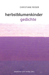 herbstblumenkinder - Christiane Reiser