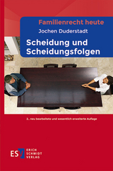 Familienrecht heute - - Scheidung und Scheidungsfolgen - Duderstadt, Jochen