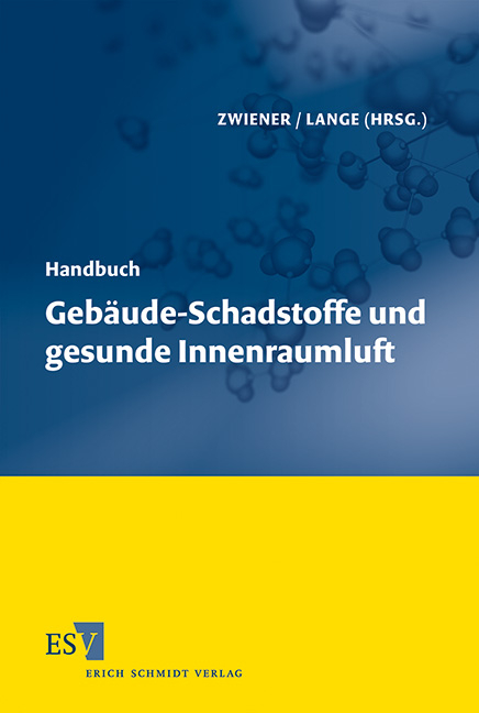 Handbuch Gebäude-Schadstoffe und gesunde Innenraumluft - 